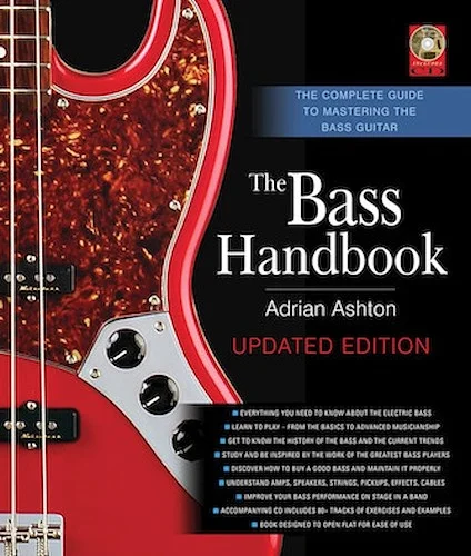 The Bass Handbook - The Complete Guide to Mastering the Bass Guitar
Updated and Expanded Edition
