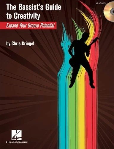 The Bassist's Guide to Creativity - Expand Your Groove Potential