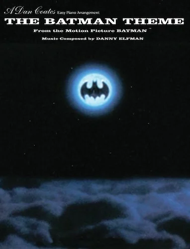 The Batman Theme (from the Original Motion Picture <I>Batman</I>)