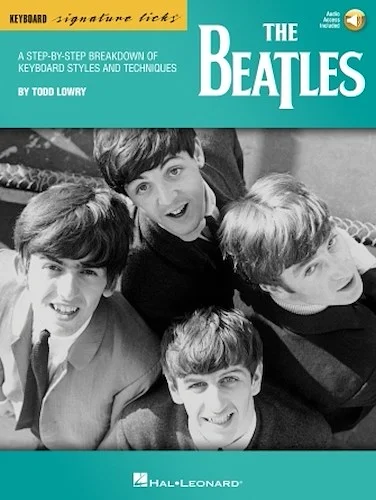 The Beatles - A Step-by-Step Breakdown of Keyboard Styles & Techniques
