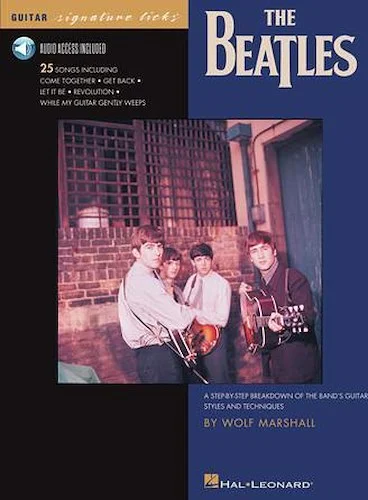 The Beatles - A Step-by-Step Breakdown of the Band's Guitar Styles and Techniques