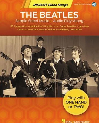 The Beatles - Instant Piano Songs - Simple Sheet Music + Audio Play-Along