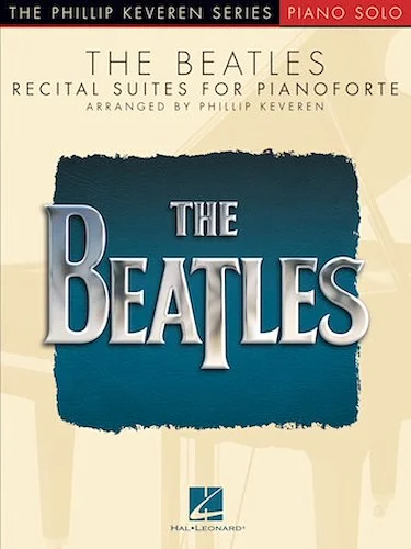 The Beatles - Recital Suites for Pianoforte
