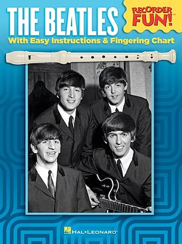 The Beatles - Recorder Fun! - with Easy Instructions & Fingering Chart