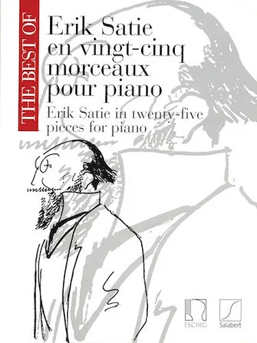 The Best of Erik Satie - 25 Pieces for Piano