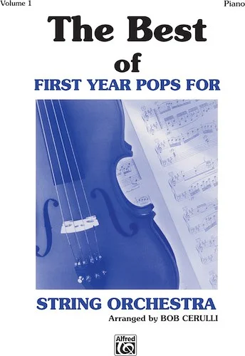The Best of First Year Pops for String Orchestra, Volume 1