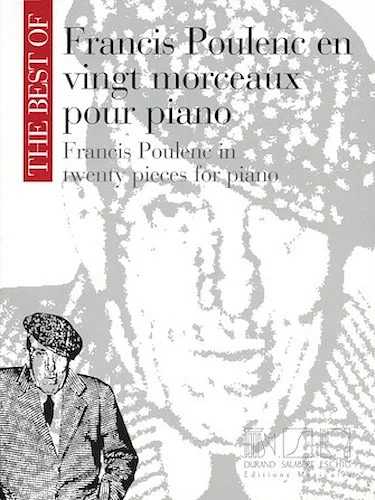 The Best of Francis Poulenc in Twenty Pieces for Piano