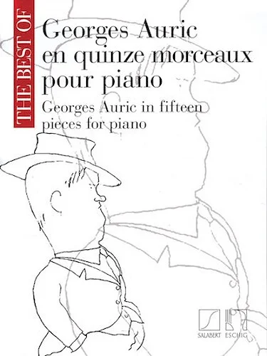 The Best of Georges Auric - In 15 Pieces for Piano