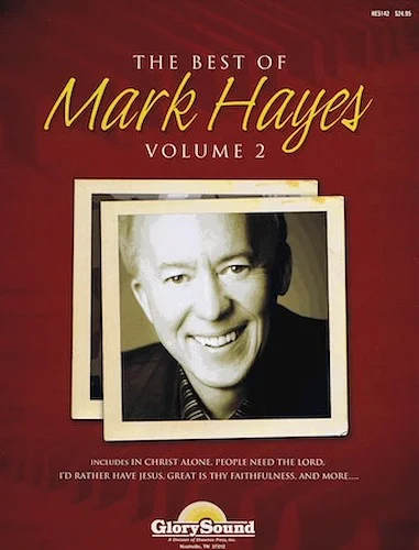 The Best of Mark Hayes - Volume 2