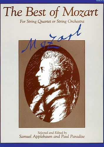 The Best of Mozart: For String Quartet or String Orchestra