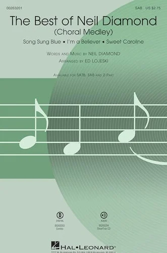 The Best of Neil Diamond - (Choral Medley)