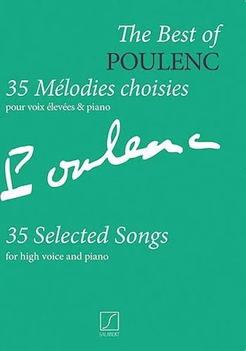 The Best of Poulenc - 35 Selected Songs - Original Keys