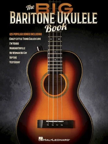 The Big Baritone Ukulele Book