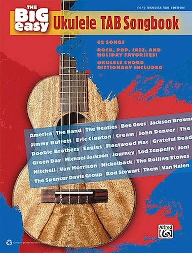 The Big Easy Ukulele Tab Songbook - Rock, Pop, Jazz, and Holiday Favorites!