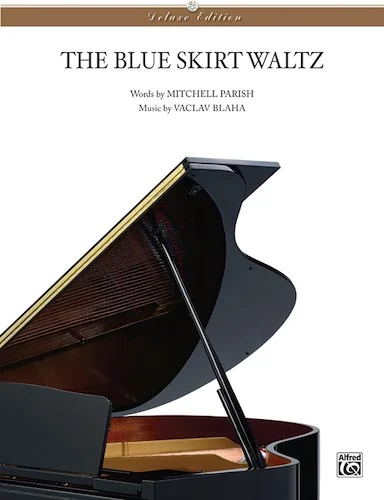The Blue Skirt Waltz (Deluxe Edition)