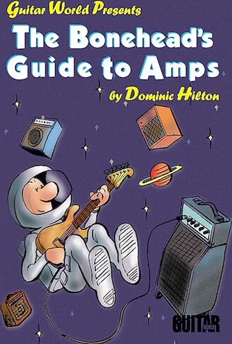 The Bonehead's Guide to Amps