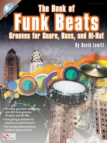 The Book of Funk Beats - Grooves for Snare, Bass, and Hi-hat