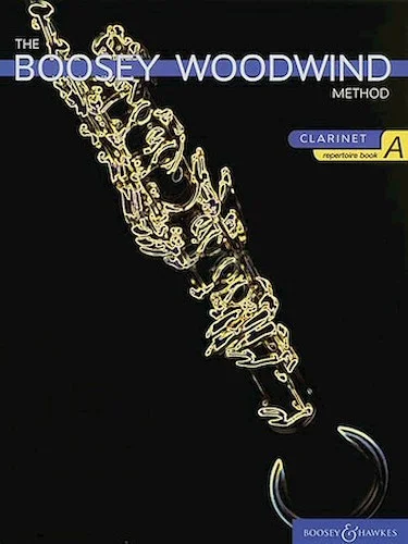 The Boosey Woodwind Method - Clarinet Repertoire Book A