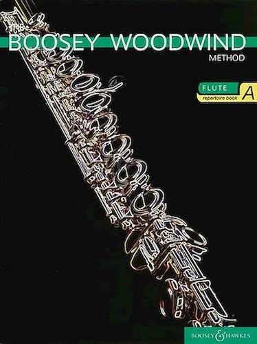 The Boosey Woodwind Method - Flute Repertoire Book A