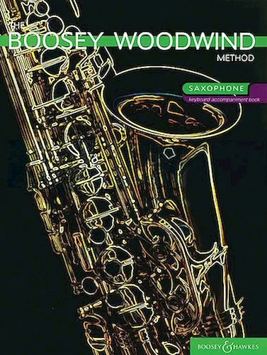 The Boosey Woodwind Method - Saxophone Accompaniment Book