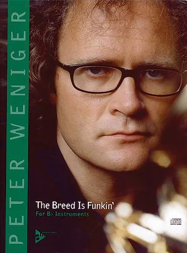 The Breed Is Funkin': For B-flat Instruments