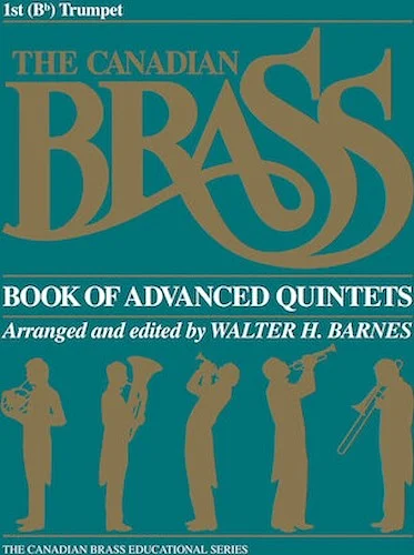 The Canadian Brass Book of Advanced Quintets