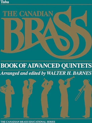 The Canadian Brass Book of Advanced Quintets