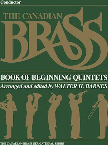 The Canadian Brass Book of Beginning Quintets