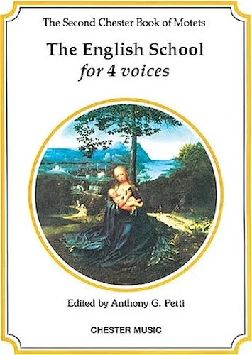 The Chester Book of Motets - Volume 2 - The English School for 4 Voices