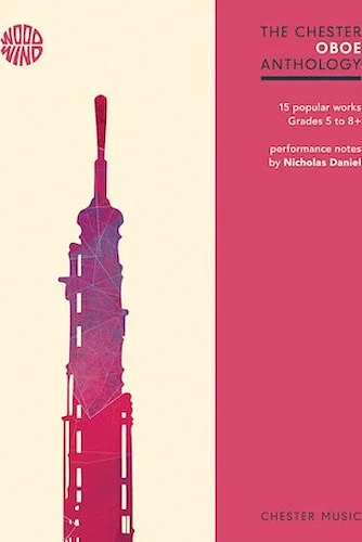 The Chester Oboe Anthology - 15 Popular Works Grades 5-8+