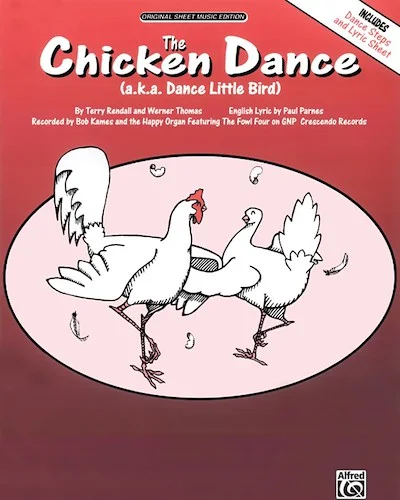 The Chicken Dance (Dance Little Bird)