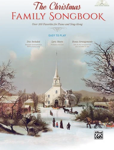 The Christmas Family Songbook: Over 100 Favorites for Piano and Sing-Along