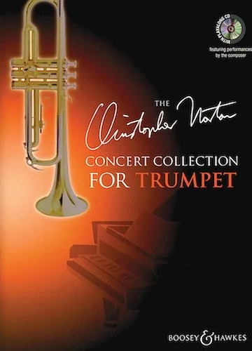 The Christopher Norton Concert Collection - 15 Original Pieces for Trumpet and Piano