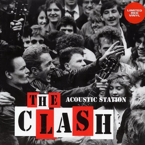 The Clash - Acoustic Station: Live At The Station Pub, Gateshead, UK, May 11, 1985 (red vinyl)