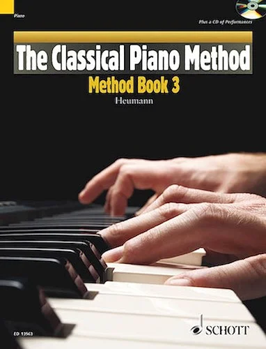 The Classical Piano Method - Method Book 3 - With CD of Performances and Play-Along Backing Tracks
