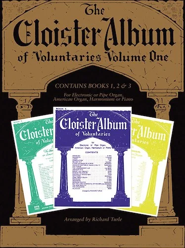 The Cloister Album of Voluntaries, Volume 1
