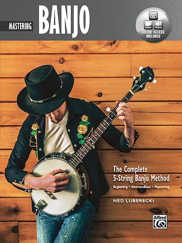 The Complete 5-String Banjo Method: Mastering Banjo