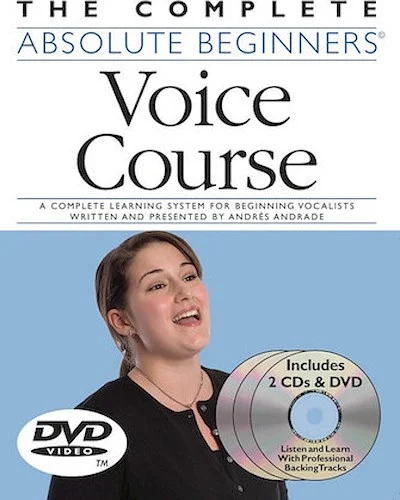 The Complete Absolute Beginners Voice Course