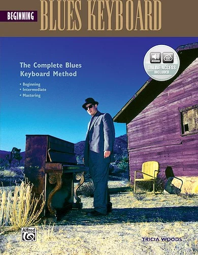 The Complete Blues Keyboard Method: Beginning Blues Keyboard
