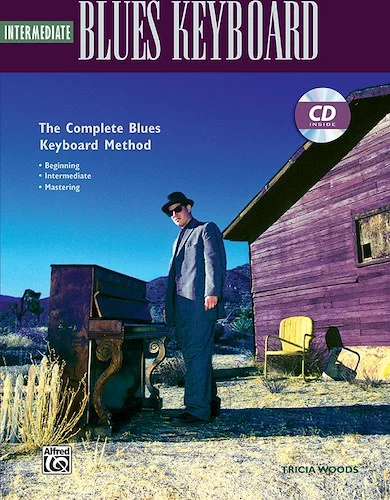 The Complete Blues Keyboard Method: Intermediate Blues Keyboard