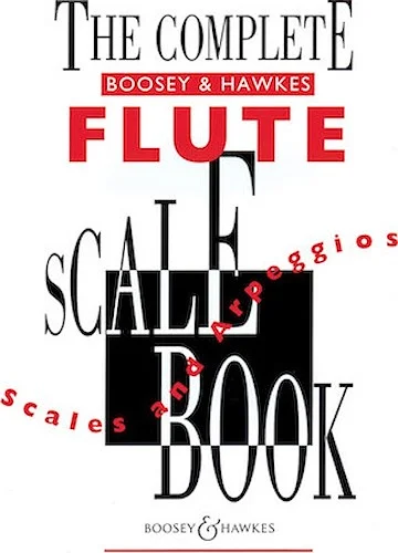 The Complete Boosey & Hawkes Scale Book - Scales and Arpeggios