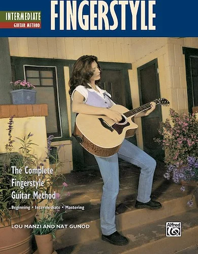 The Complete Fingerstyle Guitar Method: Intermediate Fingerstyle Guitar