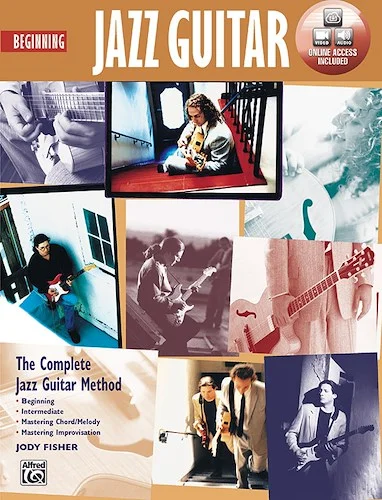 The Complete Jazz Guitar Method: Beginning Jazz Guitar