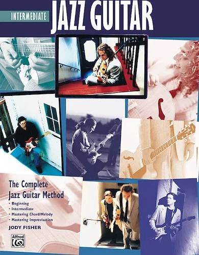 The Complete Jazz Guitar Method: Intermediate Jazz Guitar