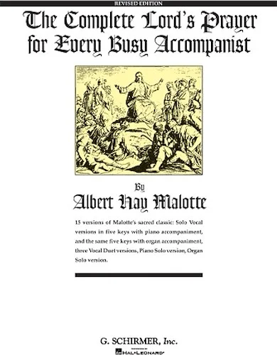The Complete Lord's Prayer for Every Busy Accompanist - Revised Edition with 3 added duet arrangements
