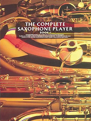 The Complete Saxophone Player - Book 1