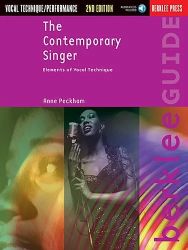 The Contemporary Singer - 2nd Edition - Elements of Vocal Technique