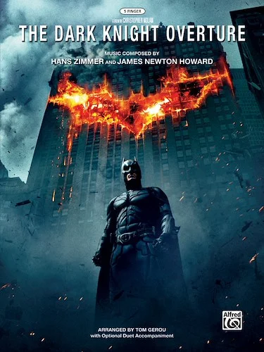The Dark Knight Overture: With Optional Duet Accompaniment