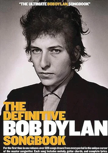 The Definitive Bob Dylan Songbook (Small Format)
