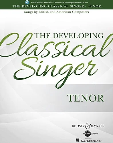 The Developing Classical Singer - Songs by British and American Composers